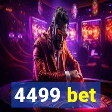 4499 bet